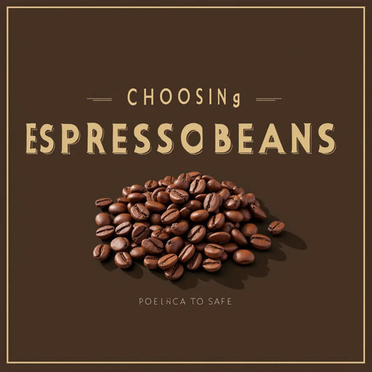 Espresso Beans For Home - Choosing Espresso Beans for Home A Simple Guide to Brews